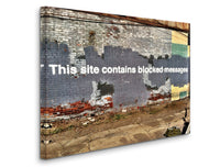 a sign on a brick wall that says this site contains blocked messages