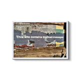 a sign on a wall that says this site contains blocked messages